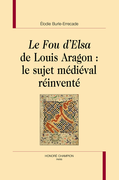 Picture of Le Fou d’Elsa de Louis Aragon : Le sujet médiéval réinventé