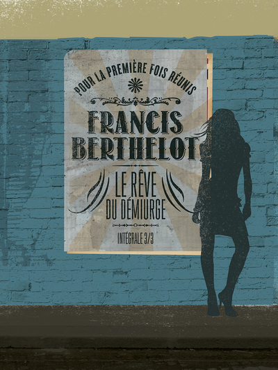 Picture of Le Rêve du Démiurge, l'intégrale - 3/3