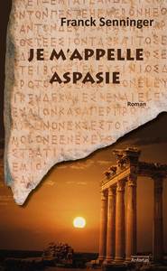 Image de Je M'Appelle Aspasie