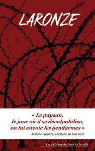 Picture of LARONZE : LE PAYSAN, LE JOUR OU IL SE DECULPABILISE, ON LUI ENVOIE LES GENDARMES