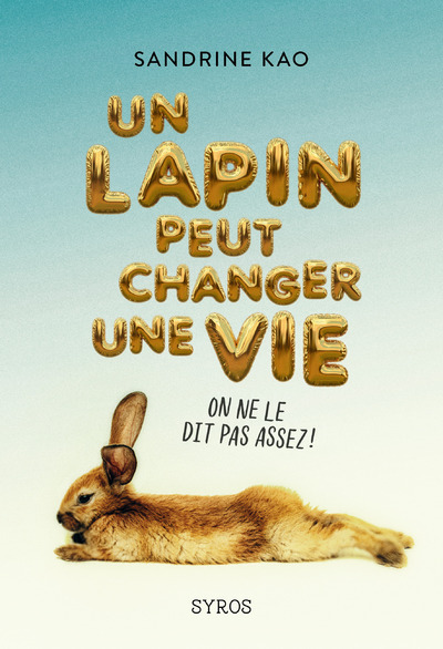 Image de Un lapin peut changer une vie