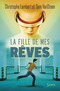 Image de La fille de mes rêves