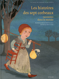 Image de Les Histoires des sept corbeaux racontées dans le monde
