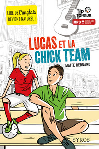 Image de Lucas et la chick team