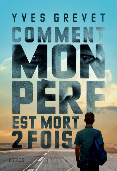 Image de Comment mon père est mort deux fois