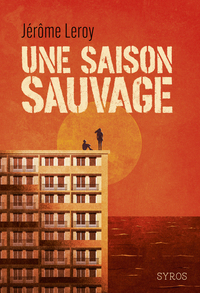 Picture of Une saison sauvage