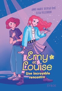 Picture of Emy et Louise - Tome 01 Une incroyable rencontre