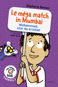 Image de Tip Tongue kids : Le mega match in Mumbai (Mohammed, star du cricket)