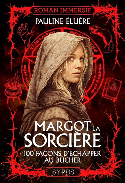 Image de Margot la sorcière - 100 façons d'échapper au bûcher