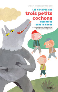 Image de LES HISTOIRES DES TROIS PETITS COCHONS RACONTEES DANS LE MONDE