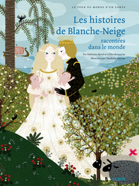 Image de Les Histoires de Blanche-Neige racontées dans le monde