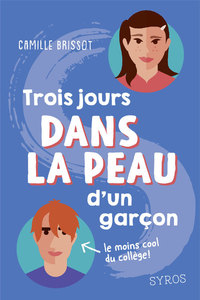 Image de Dans la peau de : Trois jours dans la peau d'un garçon