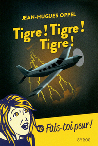 Picture of Tigre ! Tigre ! Tigre !