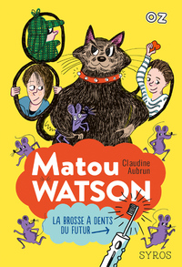 Image de Matou Watson - La brosse à dents du futur
