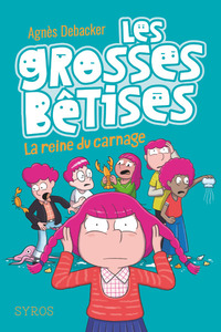 Picture of Les grosses bêtises - tome 3 La reine du carnage