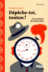 Image de Dépêche-toi, tonton !