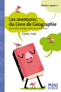 Image de Les aventures du livre de géographie qui voulait voyager avant de s'endormir