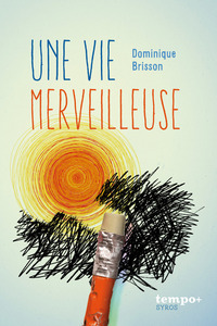 Image de Une Vie merveilleuse