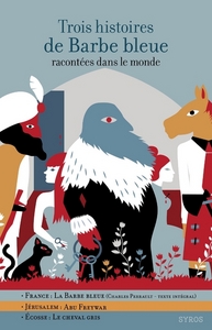 Image de Trois histoires de Barbe bleue racontées dans le monde