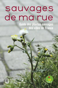 Picture of Sauvages de ma rue. Guide des plantes sauvages des villes de France