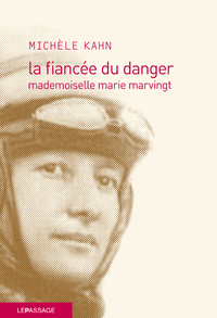 Picture of La Fiancée du danger - Mademoiselle Marie Marvingt