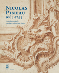 Picture of Nicolas Pineau (1684-1754) : un sculpteur rocaille entre Paris et Saint-Pétersbourg