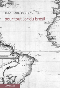 Picture of Pour tout l'or du Brésil