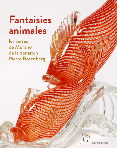 Picture of Fantaisies animales - Les verres de Murano de la donation Pierre Rosenberg