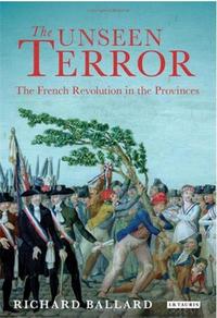 Picture of The Unseen Terror The French Revolution in the Provinces /anglais