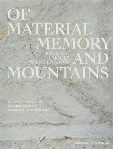 Image de Of Materials, Memory, and Mountains /anglais