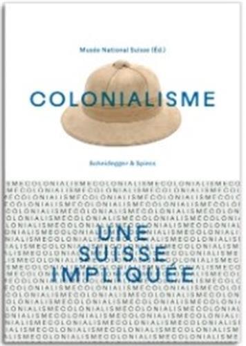 Image de Colonialisme une Suisse impliquEe /franCais