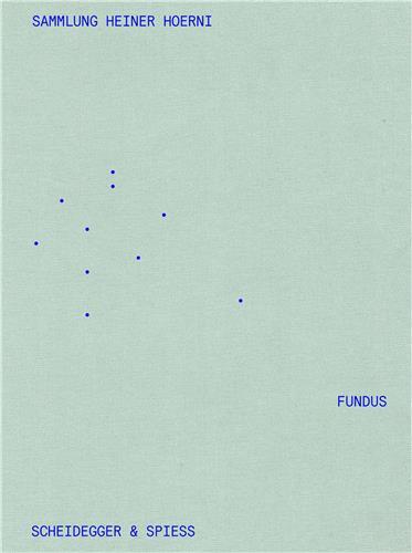 Picture of Sammlung Heiner Hoerni : Fundus /allemand