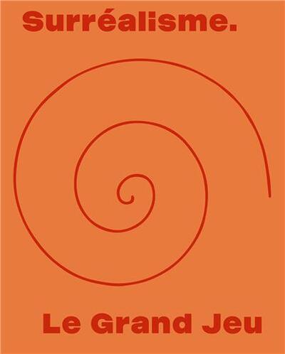Picture of SurrEalisme. Le Grand Jeu /franCais