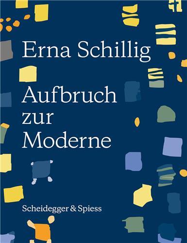 Picture of Erna Schillig Aufbruch zur Moderne /allemand