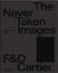 Image de The Never Taken Images : Photographic Paper Archive 1880/1990 /franCais/anglais/allemand