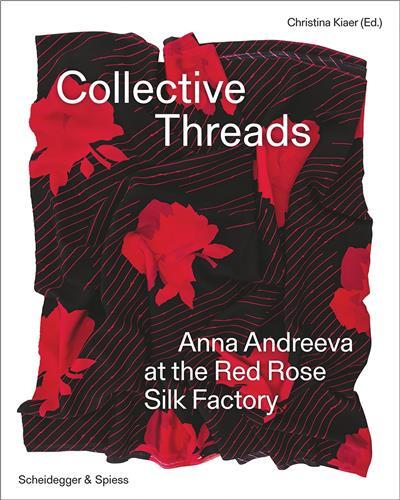 Picture of Collective Threads Anna Andreeva at the Red Rose Silk Factory /anglais