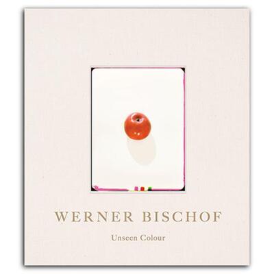 Picture of Werner Bischof Unseen Colour /anglais