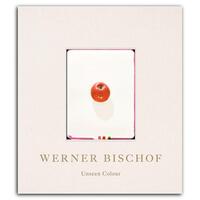 Picture of Werner Bischof Unseen Colour /anglais