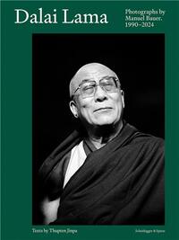 Image de Dalai Lama Photographs by Manuel Bauer 1990-2024 /anglais
