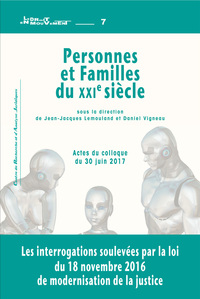Picture of Personnes et familles du XXIe siècle - les interrogations soulevées par la loi du 18 novembre 2016 de modernisation de la justice