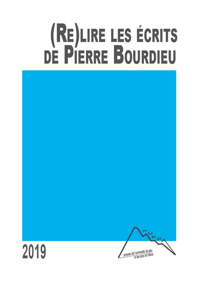 Picture of (Re)lire les écrits de Pierre Bourdieu - pour une démarche socio-anthropologique critique et créatrice