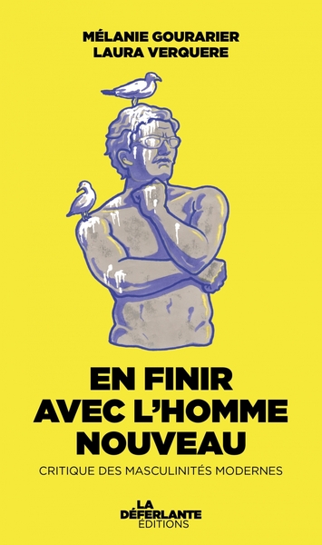 Image de En finir avec l'homme nouveau - Critique des masculinités mo