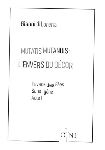 Picture of Cycle Mutatis Mutandis : L'envers du décor - Pavane des Fées Sans-gêne