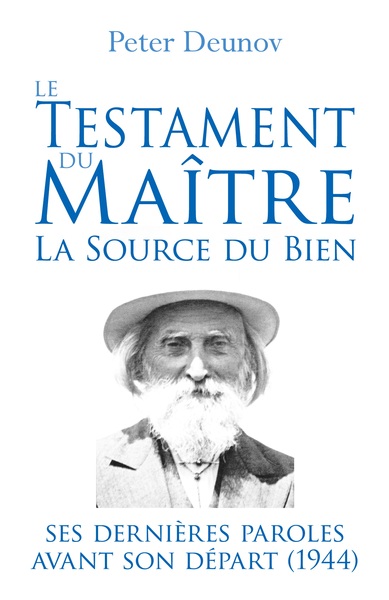 Image de Le Testament du Maître : la Source du Bien