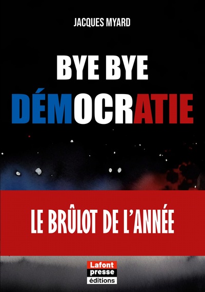 Image de Bye bye démocratie