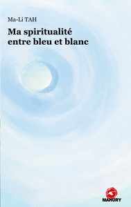 Image de Ma spiritualité entre bleu et blanc