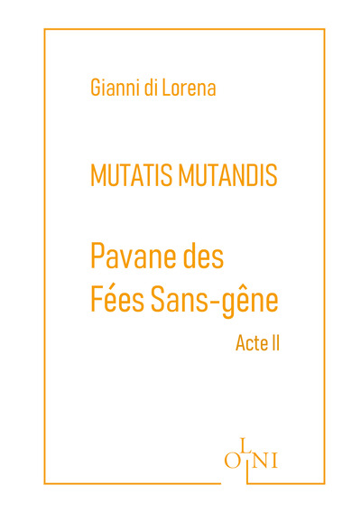 Image de Cycle Mutatis Mutandis - Pavane des Fées Sans-Gêne