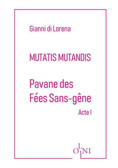 Image de Cycle Mutatis Mutandis - Pavane des Fées Sans-Gêne