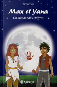 Picture of Max et Yana - Un monde sans chiffres
