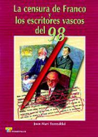 Image de CENSURA DE FRANCO Y LOS ESCRITORES VASCOS DEL 98, LA